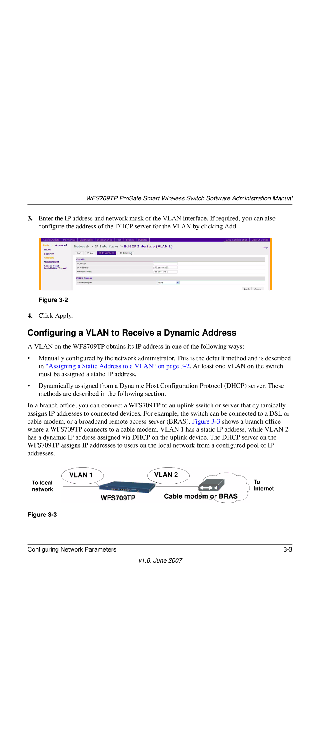 NETGEAR WFS709TP-100NAS manual Configuring a Vlan to Receive a Dynamic Address, Cable modem or Bras, To local, Internet 