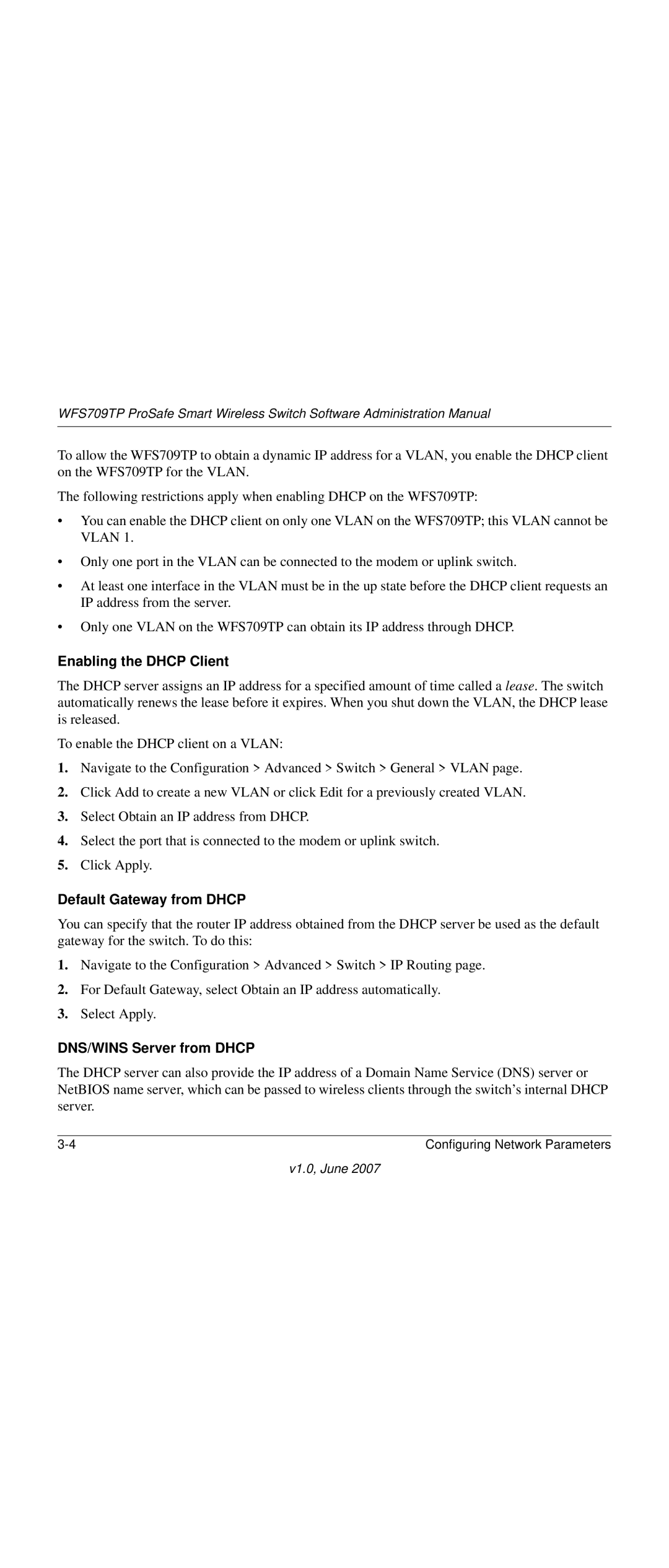 NETGEAR WFS709TP-100NAS manual Enabling the Dhcp Client, Default Gateway from Dhcp, DNS/WINS Server from Dhcp 