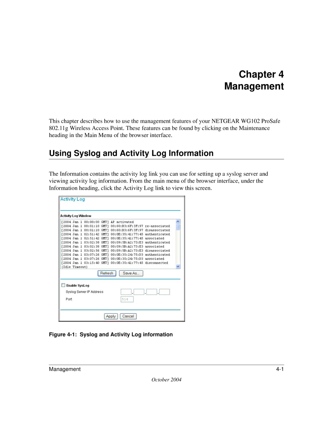 NETGEAR WG102 manual Chapter Management, Using Syslog and Activity Log Information 