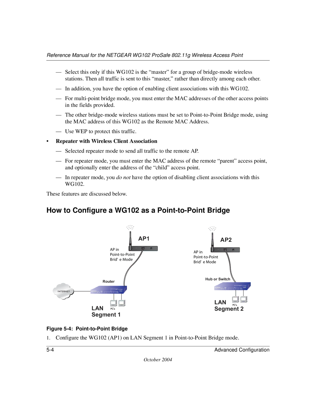 NETGEAR manual How to Configure a WG102 as a Point-to-Point Bridge, Repeater with Wireless Client Association 