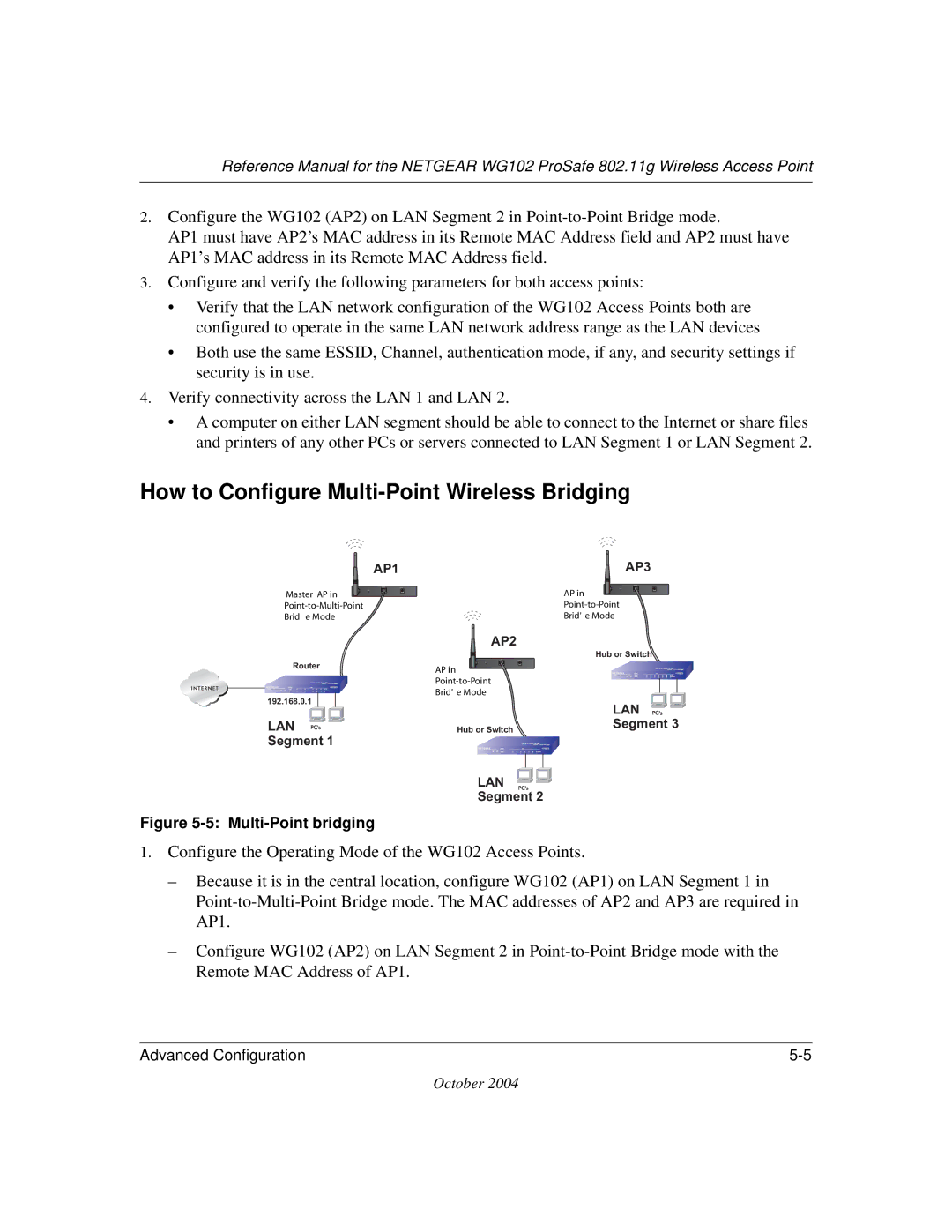 NETGEAR WG102 manual How to Configure Multi-Point Wireless Bridging, Multi-Point bridging 