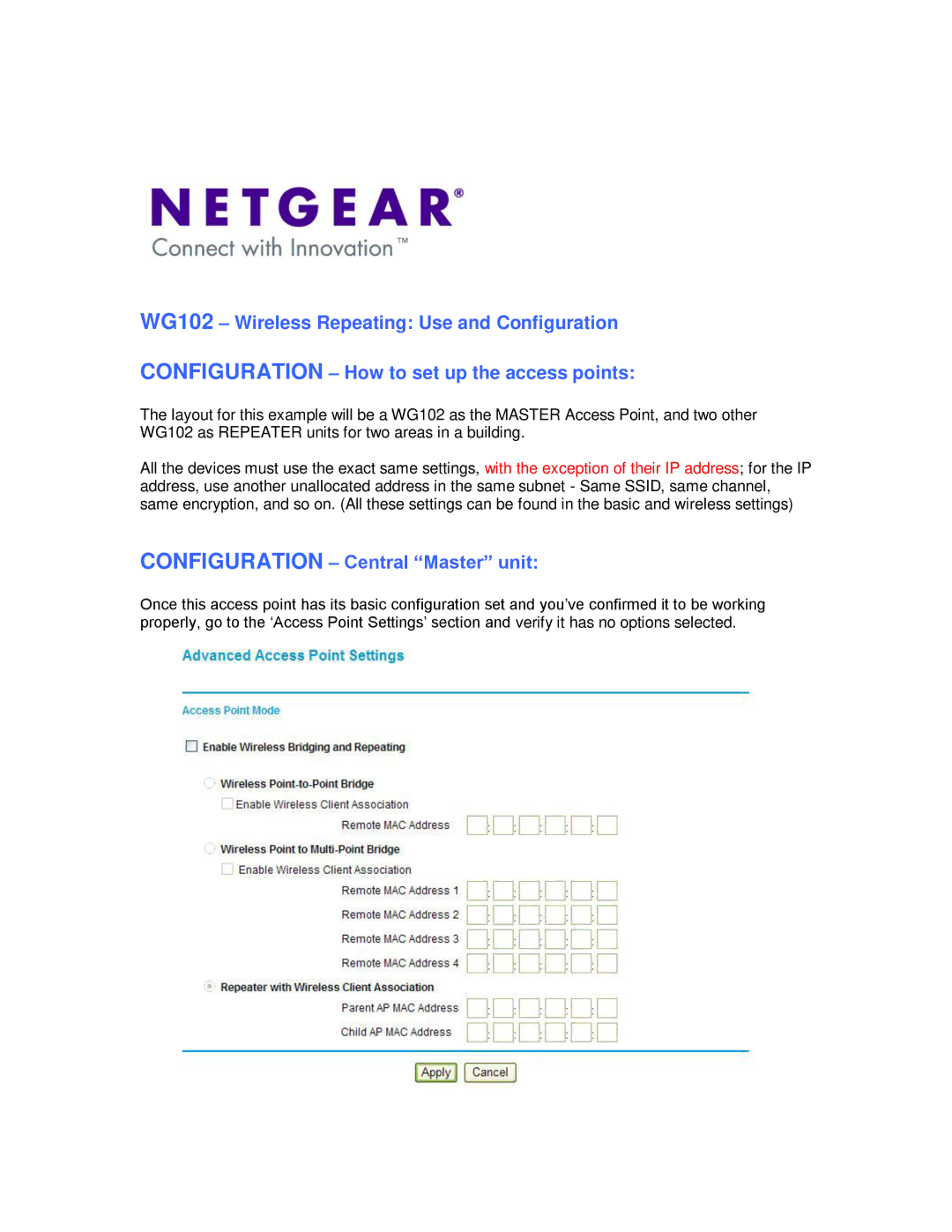 NETGEAR WG102 manual Configuration Central Master unit 