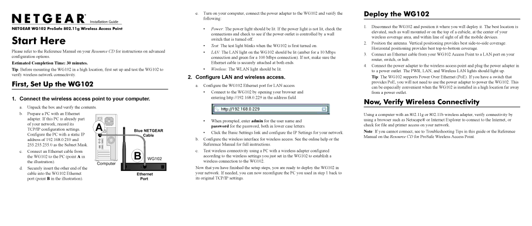 NETGEAR manual First, Set Up the WG102, Deploy the WG102, Now, Verify Wireless Connectivity 