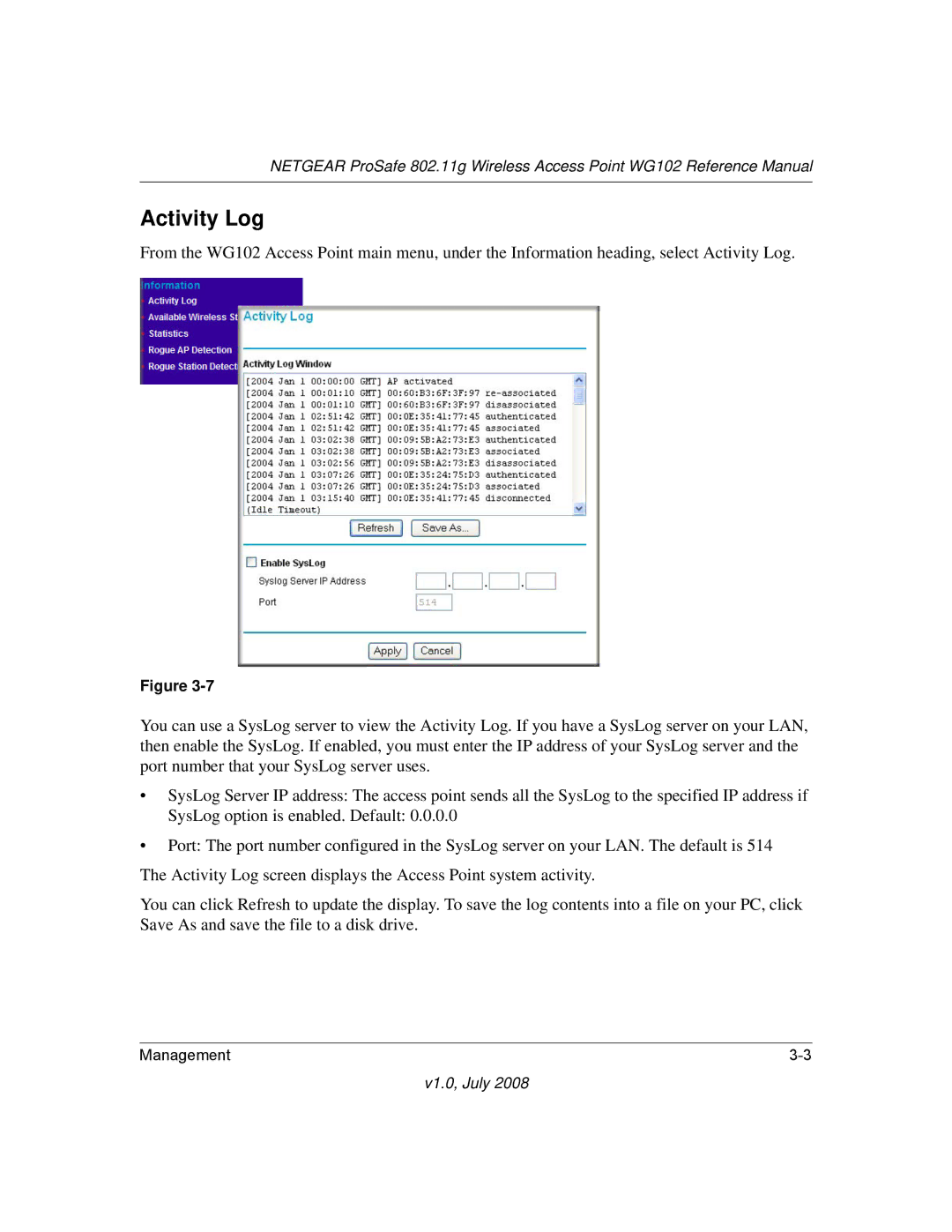 NETGEAR WG102NA manual Activity Log 