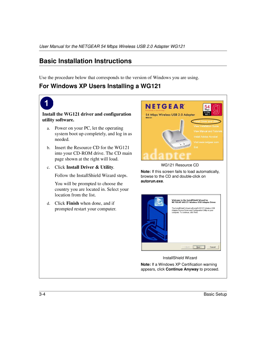 NETGEAR user manual Basic Installation Instructions, For Windows XP Users Installing a WG121 