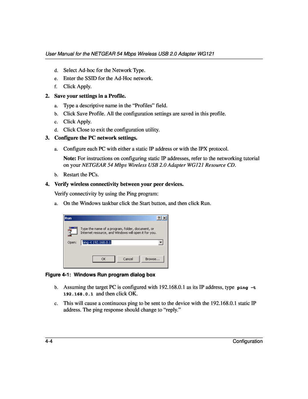 NETGEAR WG121 user manual Save your settings in a Profile, Configure the PC network settings 