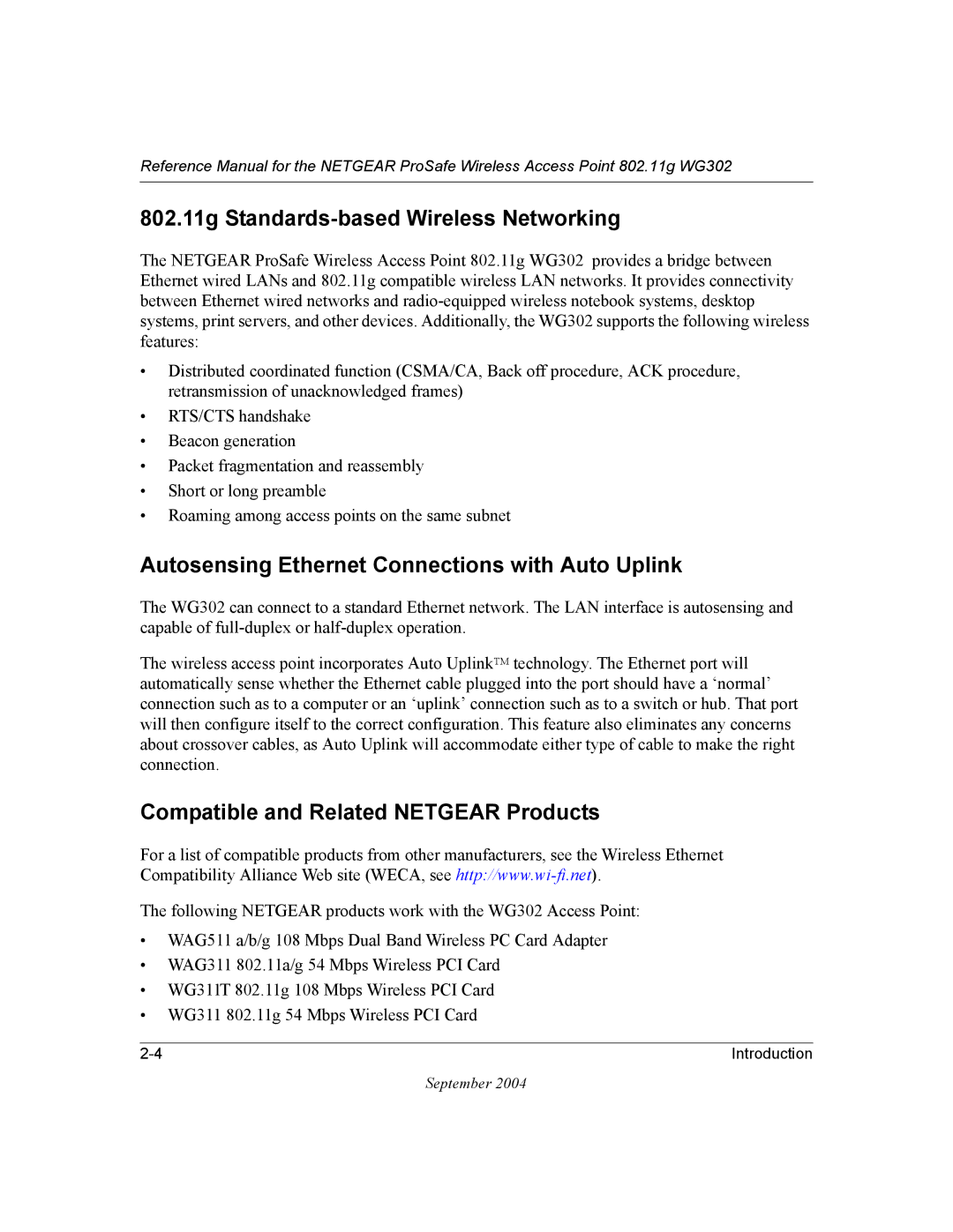 NETGEAR WG302 manual 802.11g Standards-based Wireless Networking, Autosensing Ethernet Connections with Auto Uplink 