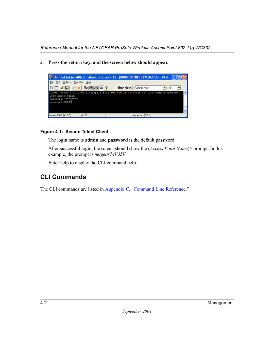 NETGEAR WG302 manual CLI Commands, Press the return key, and the screen below should appear 