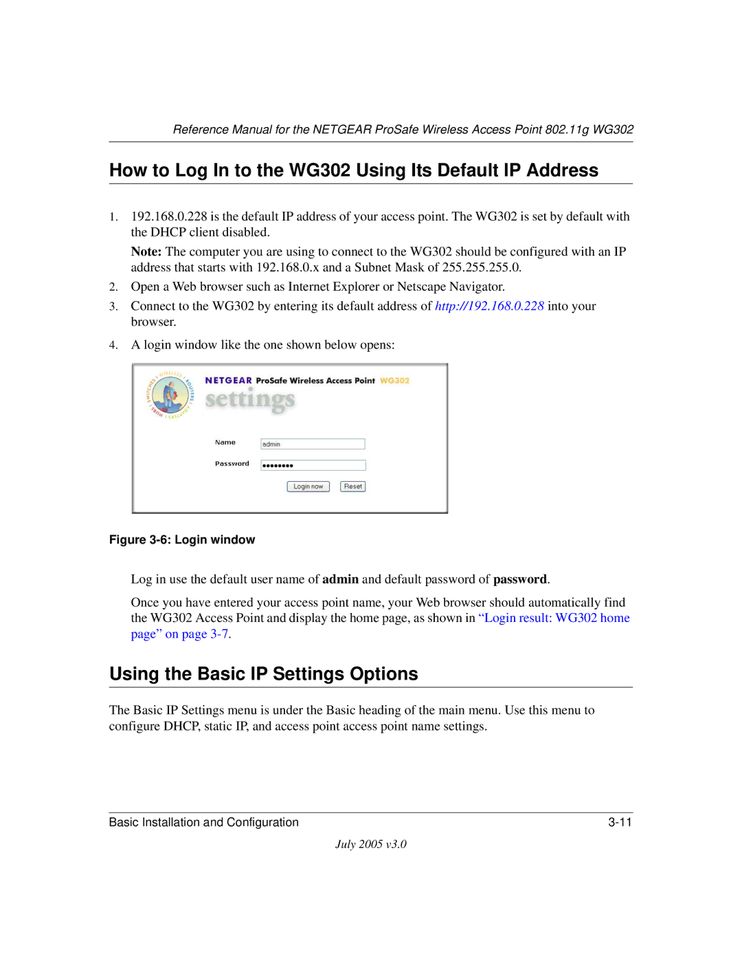 NETGEAR manual How to Log In to the WG302 Using Its Default IP Address, Using the Basic IP Settings Options 