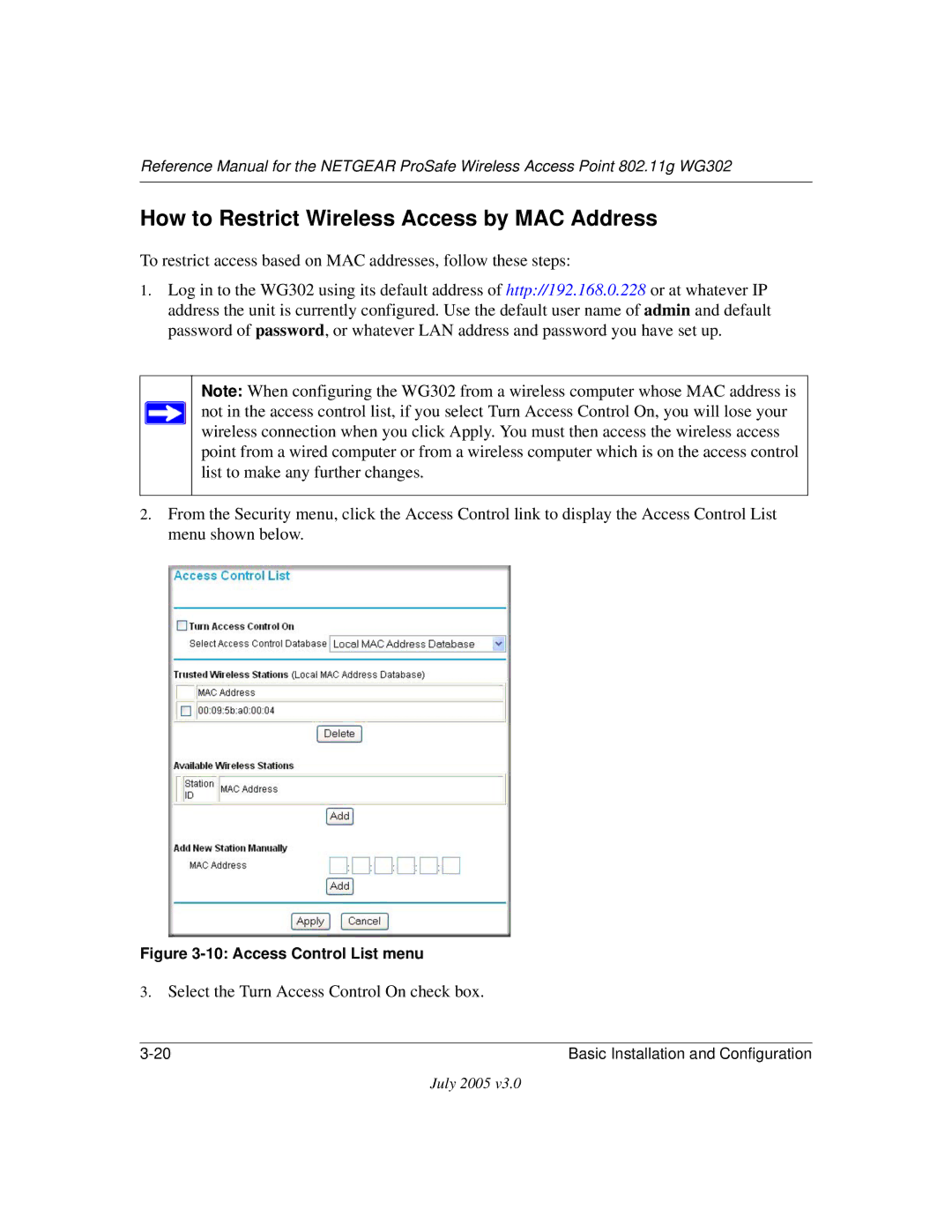 NETGEAR WG302 manual How to Restrict Wireless Access by MAC Address, Select the Turn Access Control On check box 