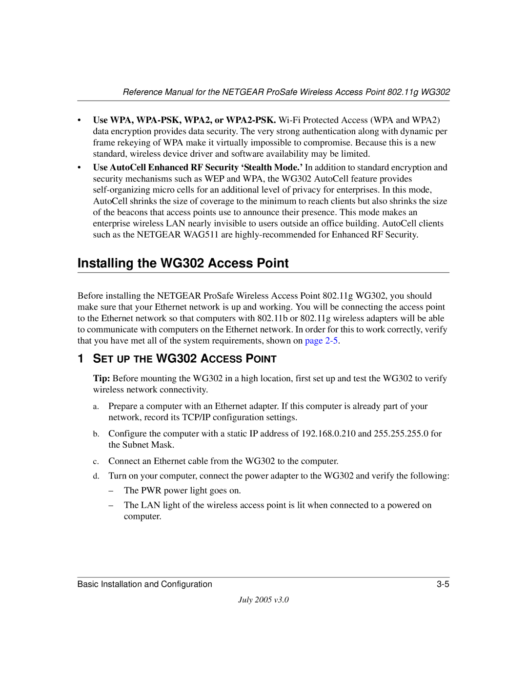 NETGEAR manual Installing the WG302 Access Point, SET UP the WG302 Access Point 