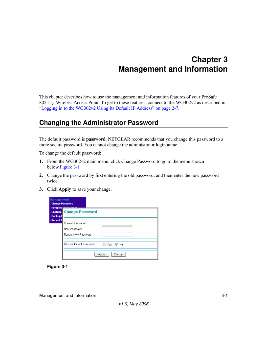 NETGEAR WG302v2 manual Chapter Management and Information, Changing the Administrator Password 