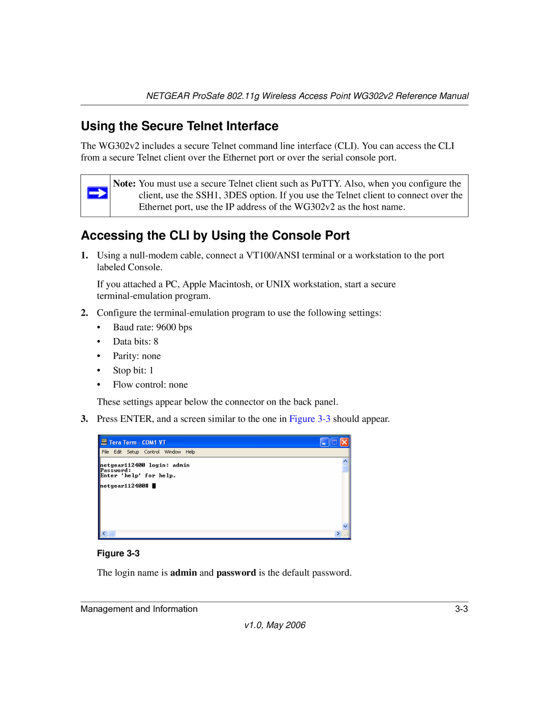 NETGEAR WG302v2 manual Using the Secure Telnet Interface, Accessing the CLI by Using the Console Port 