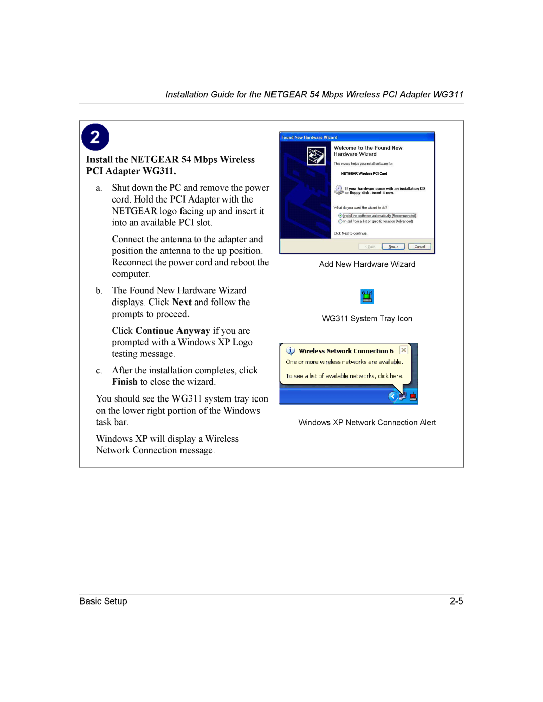 NETGEAR manual Install the Netgear 54 Mbps Wireless PCI Adapter WG311 