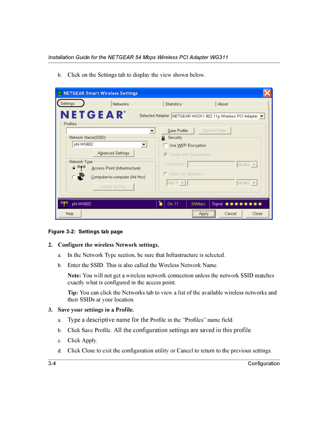 NETGEAR WG311 manual Configure the wireless Network settings, Save your settings in a Profile 