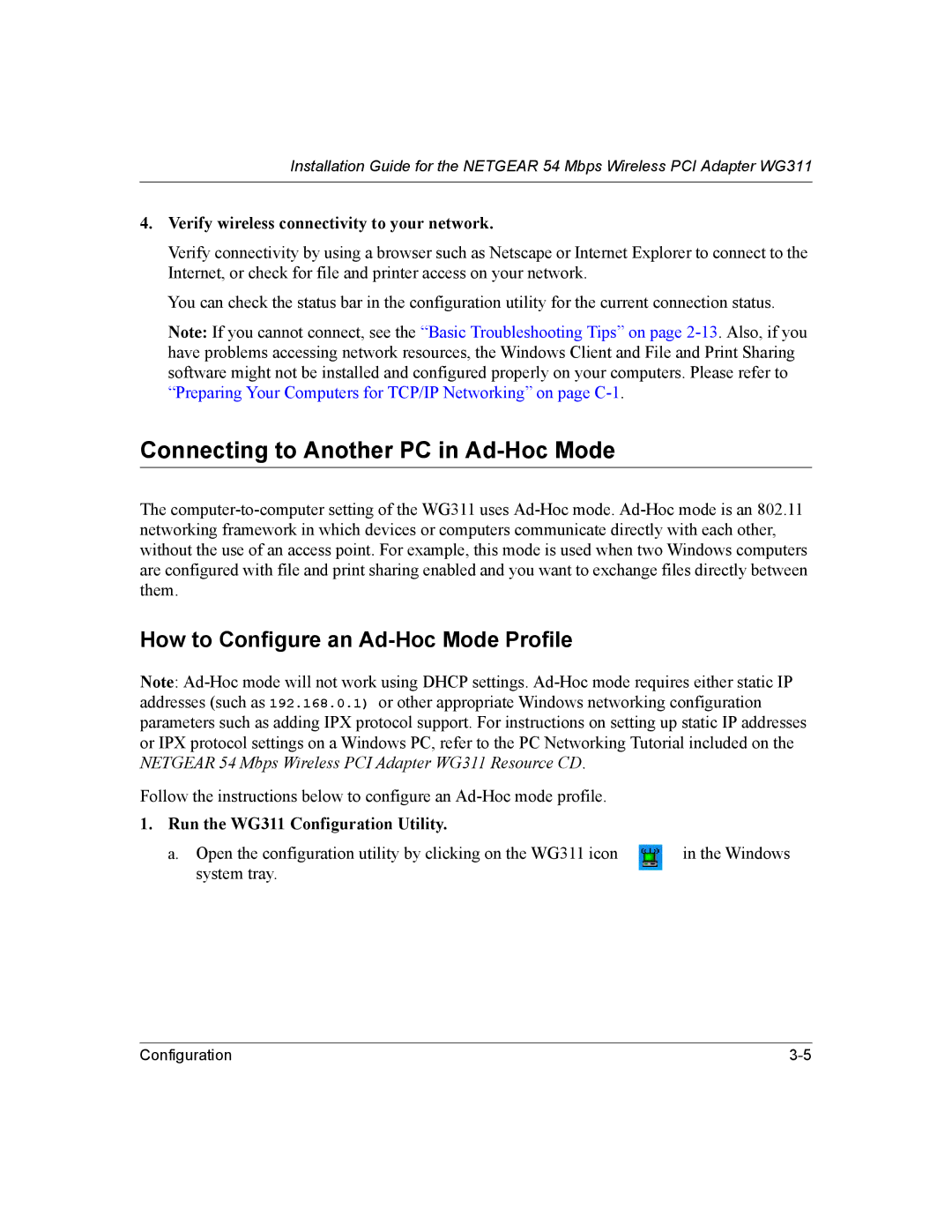 NETGEAR WG311 manual Connecting to Another PC in Ad-Hoc Mode, How to Configure an Ad-Hoc Mode Profile 