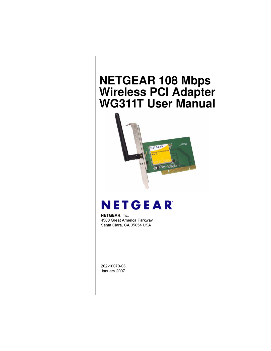 NETGEAR WG311T user manual Netgear 108 Mbps Wireless PCI Adapter 