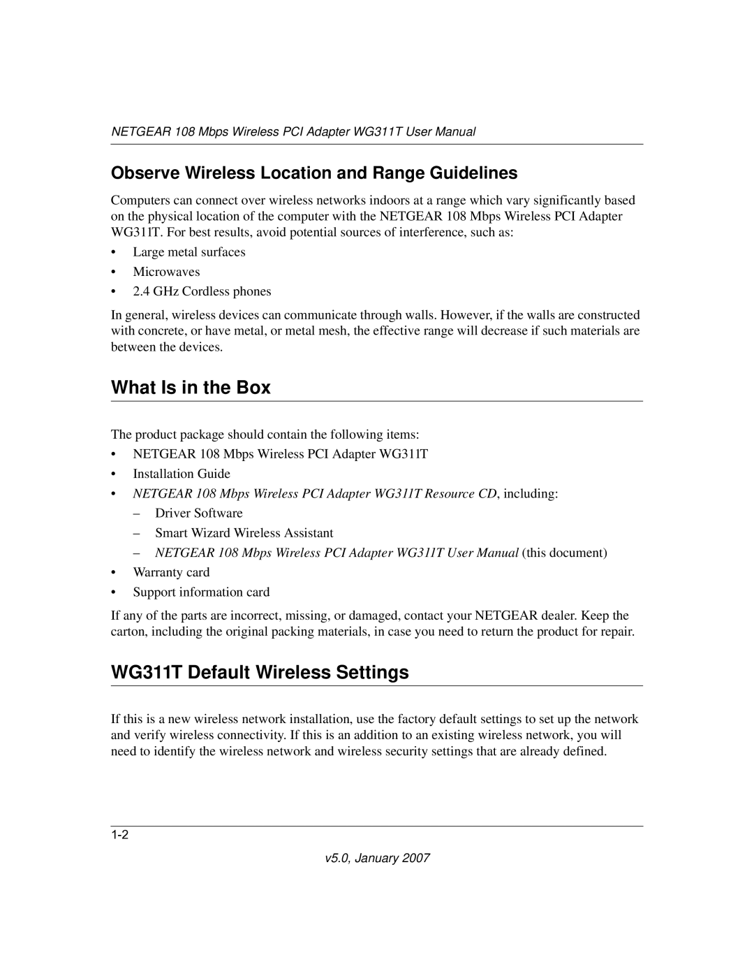 NETGEAR user manual What Is in the Box, WG311T Default Wireless Settings, Observe Wireless Location and Range Guidelines 