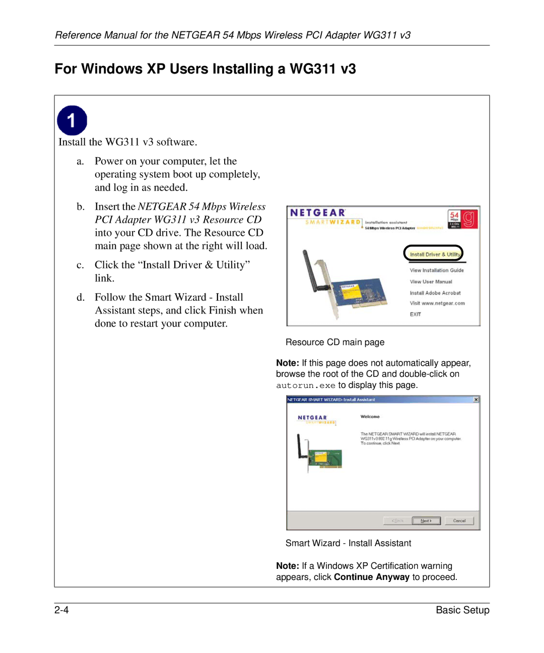 NETGEAR WG311v3 manual For Windows XP Users Installing a WG311 