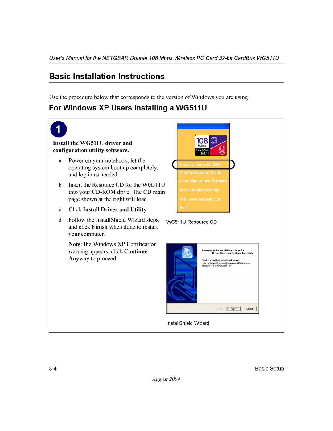 NETGEAR Basic Installation Instructions, For Windows XP Users Installing a WG511U, Click Install Driver and Utility 