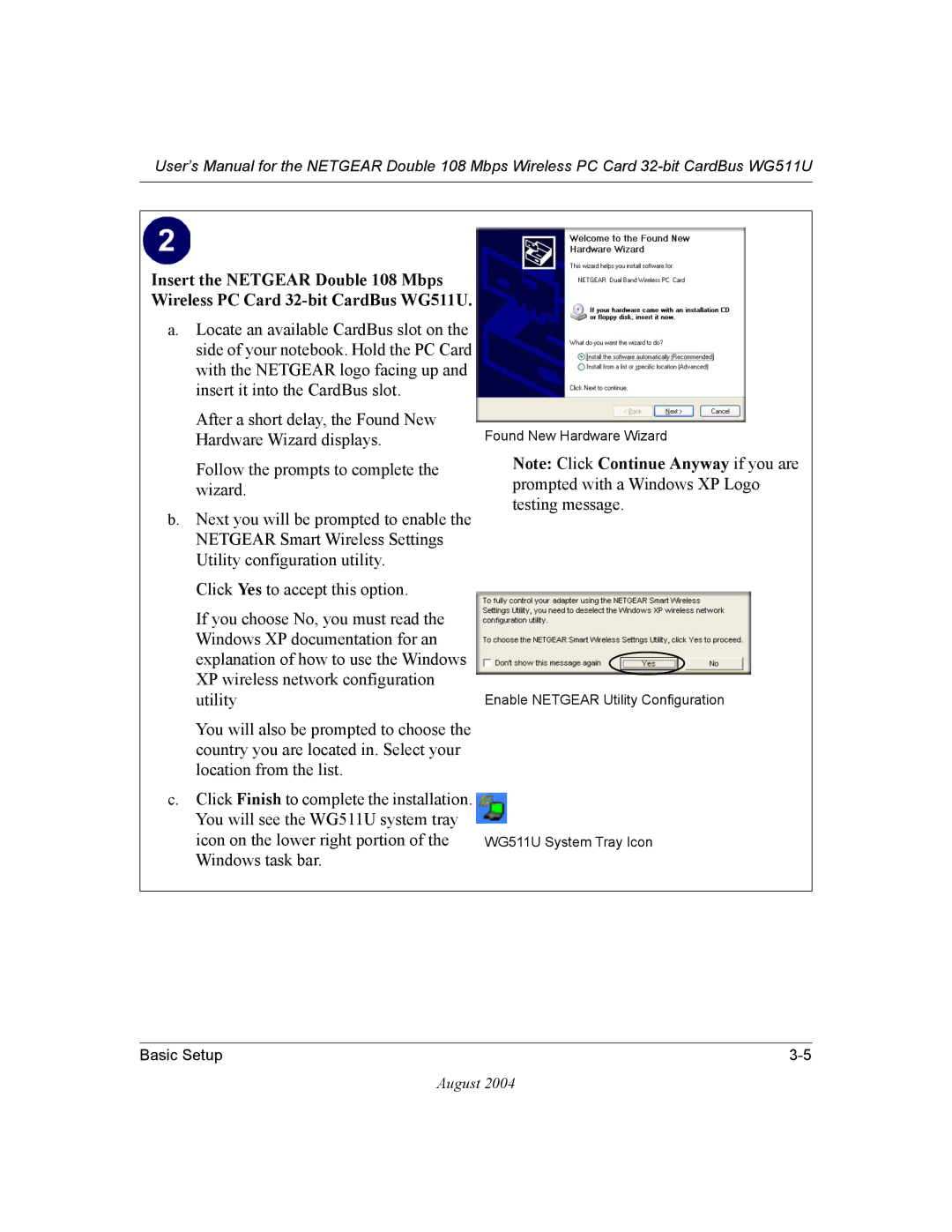 NETGEAR WG511U user manual Basic Setup 