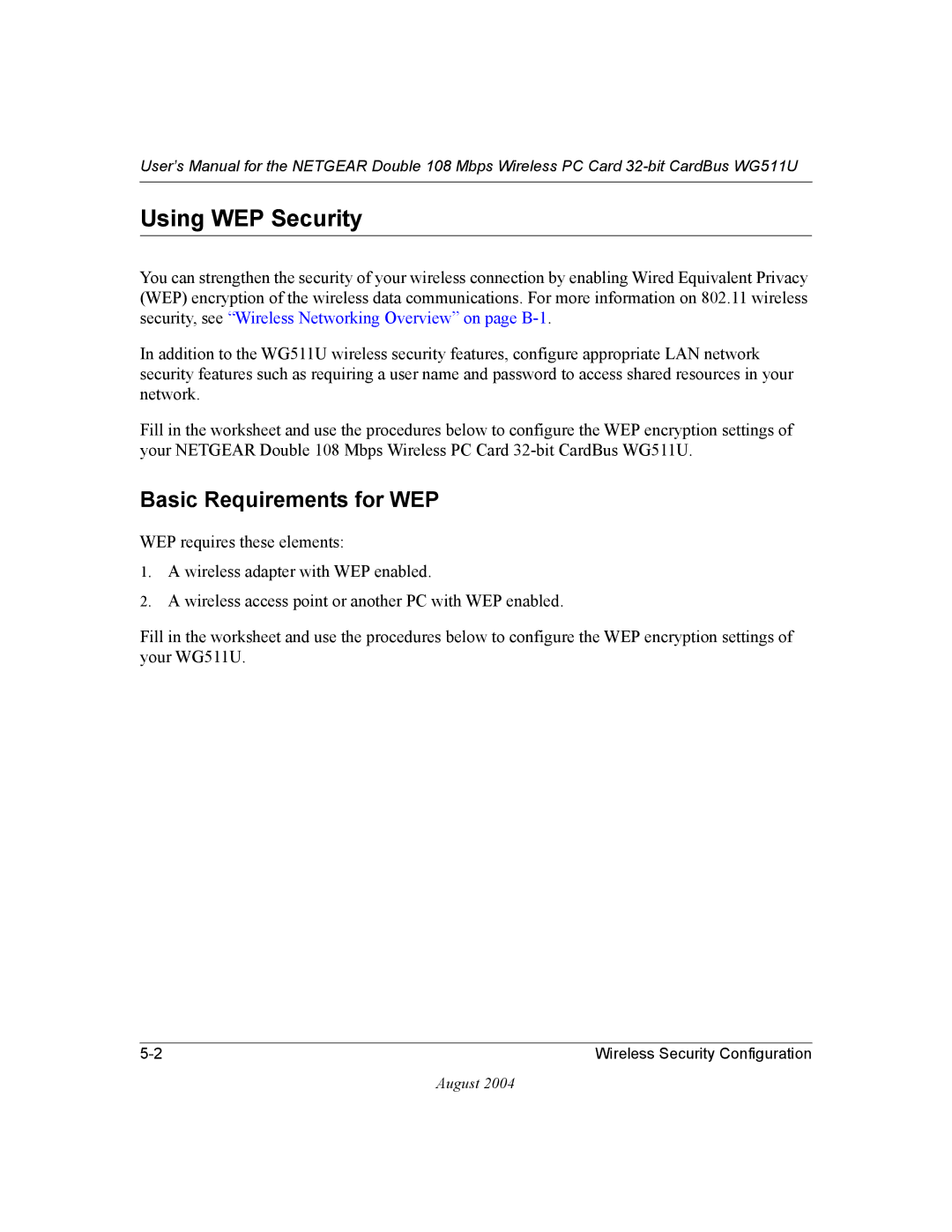 NETGEAR WG511U user manual Using WEP Security, Basic Requirements for WEP 