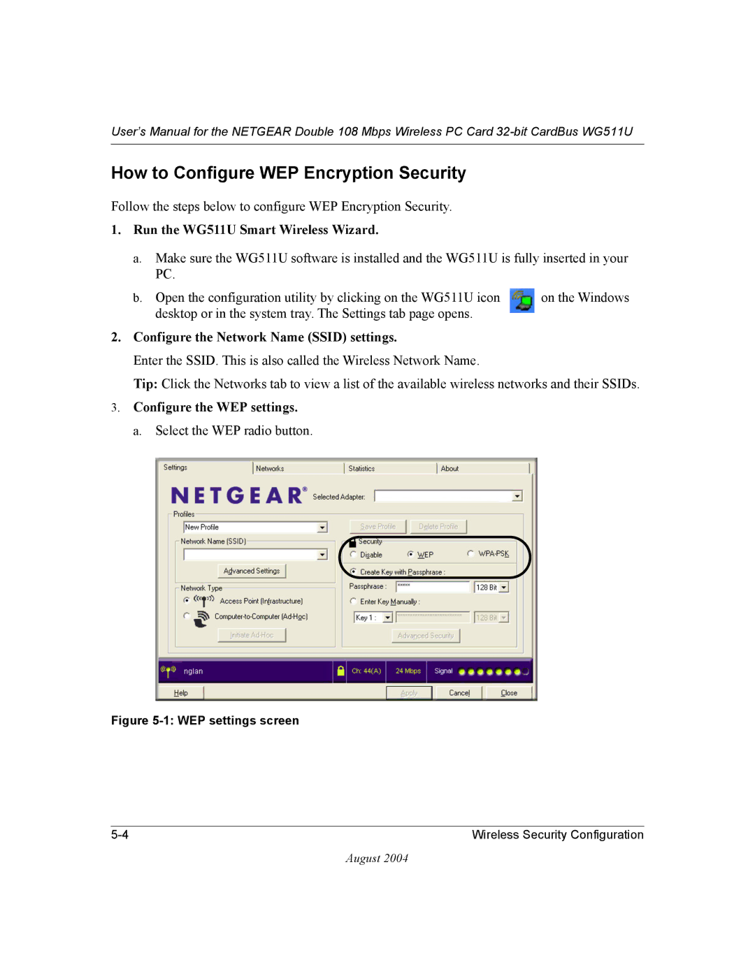 NETGEAR WG511U user manual How to Configure WEP Encryption Security, Configure the Network Name Ssid settings 