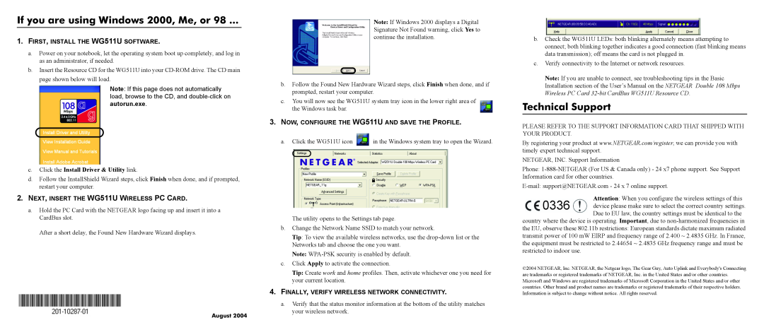 NETGEAR user manual If you are using Windows 2000, Me, or, Technical Support, FIRST, INSTALL THE WG511U SOFTWARE 