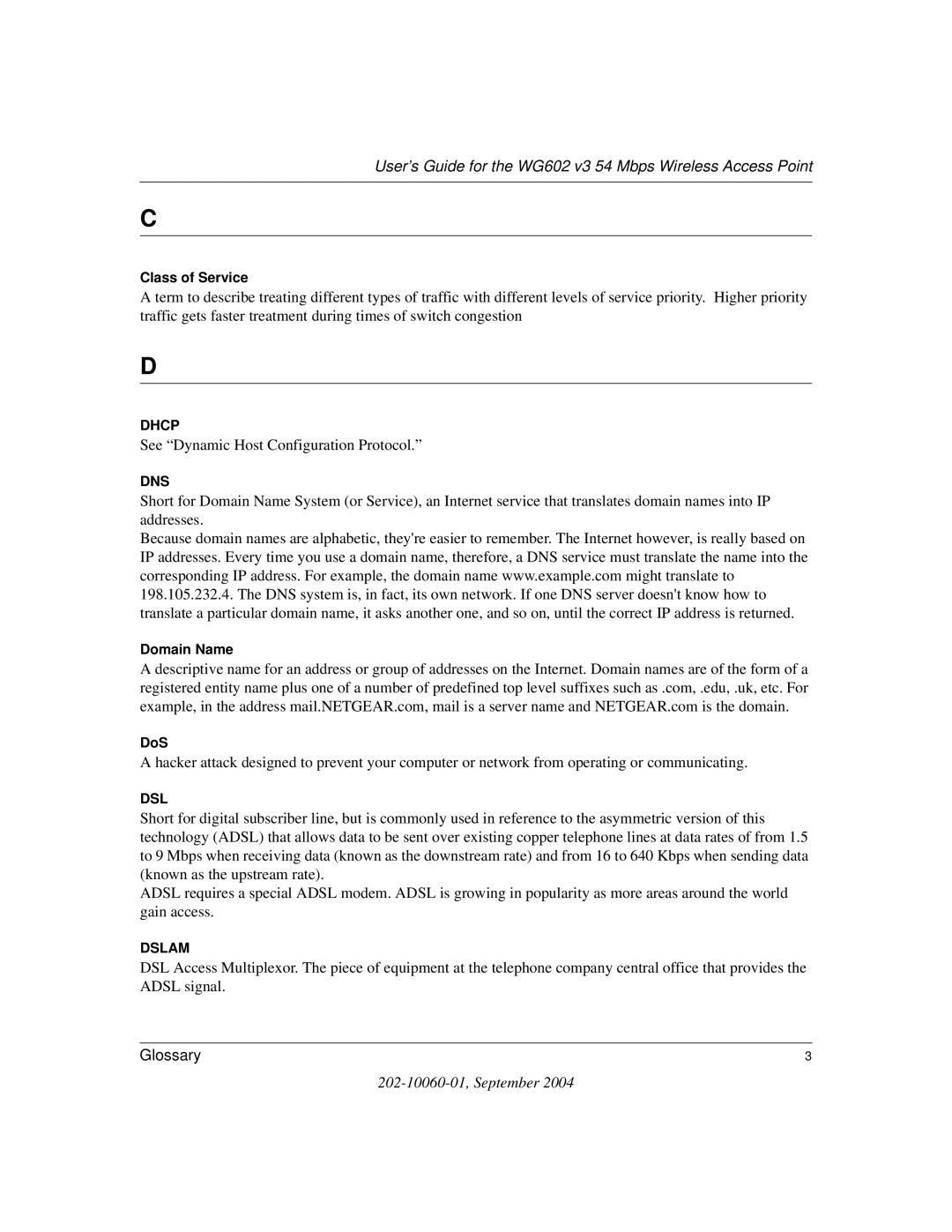 NETGEAR WG602NA manual See Dynamic Host Configuration Protocol 