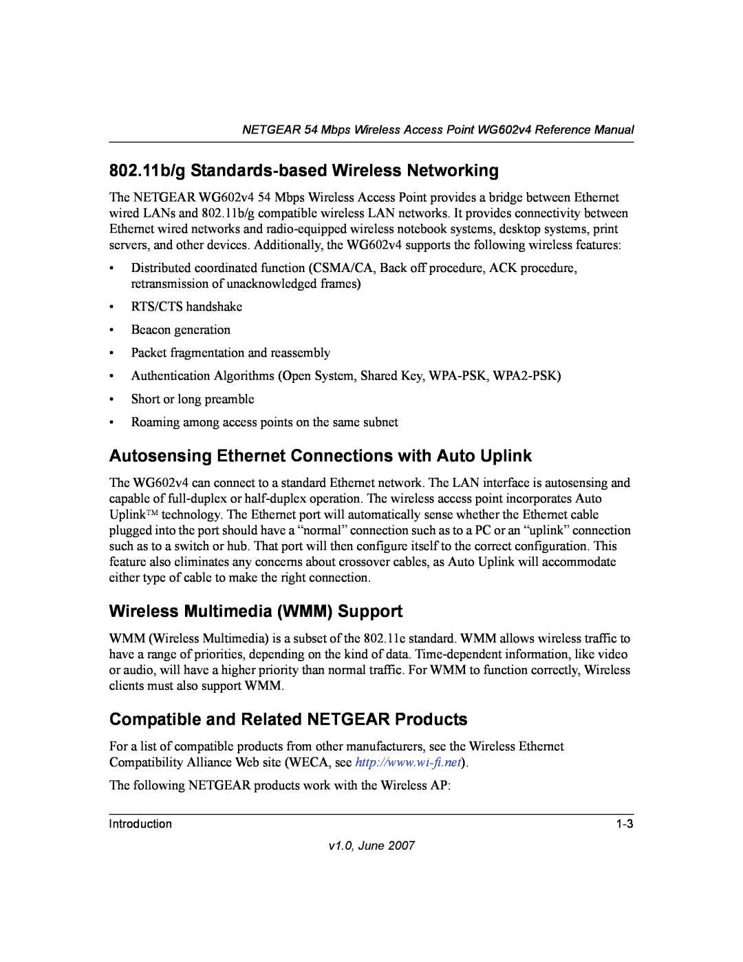 NETGEAR WG602V4 manual 802.11b/g Standards-based Wireless Networking, Autosensing Ethernet Connections with Auto Uplink 