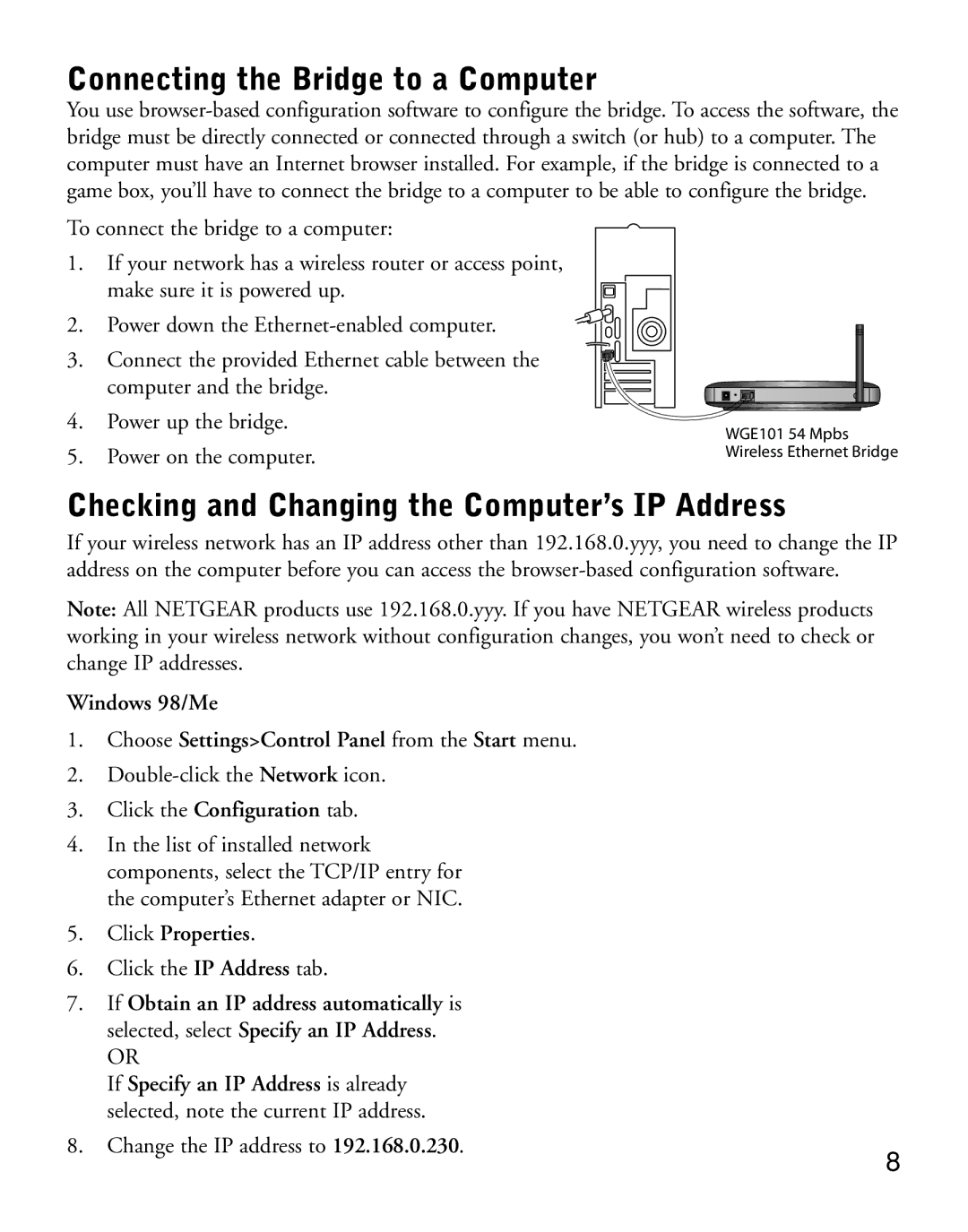 NETGEAR WGE101 manual Connecting the Bridge to a Computer, Checking and Changing the Computer’s IP Address 