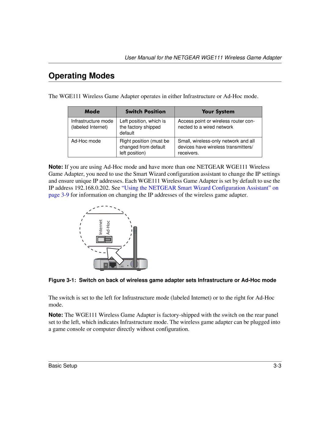 NETGEAR WGE111 user manual Operating Modes, Mode Switch Position Your System 