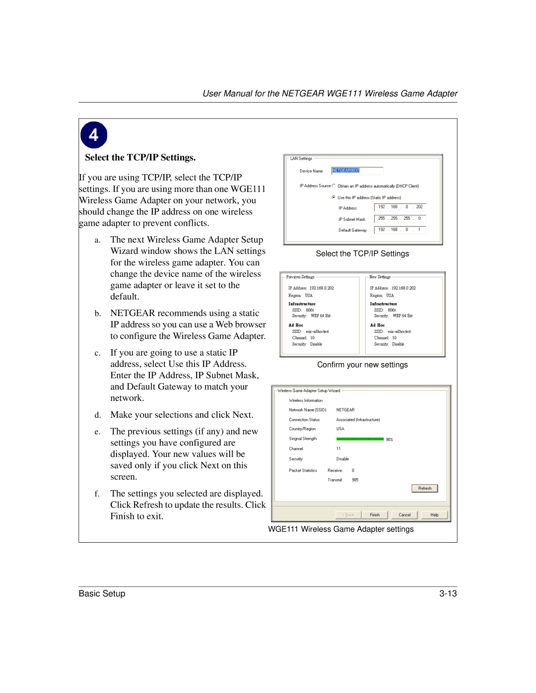 NETGEAR WGE111 user manual Select the TCP/IP Settings 