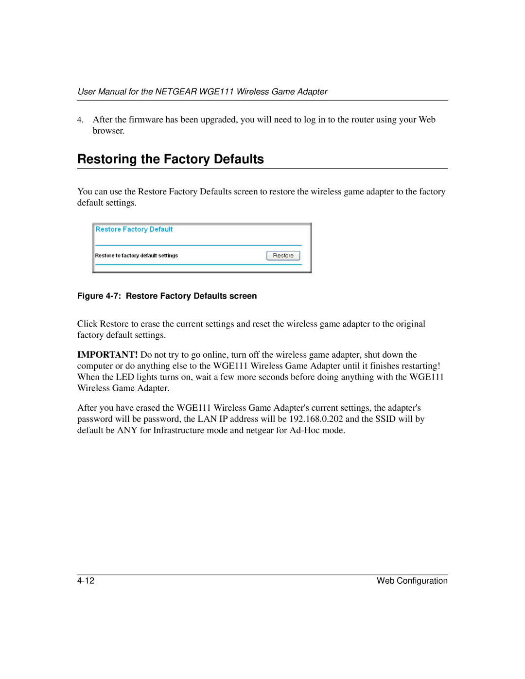 NETGEAR WGE111 user manual Restoring the Factory Defaults, Restore Factory Defaults screen 