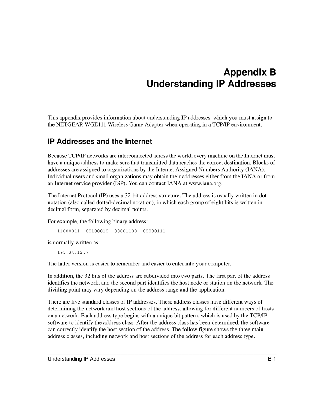 NETGEAR WGE111 user manual Appendix B Understanding IP Addresses, IP Addresses and the Internet 