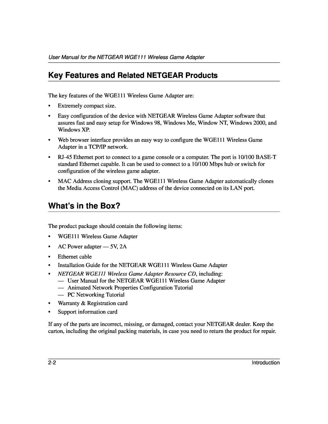 NETGEAR WGE111 user manual What’s in the Box?, Key Features and Related NETGEAR Products 