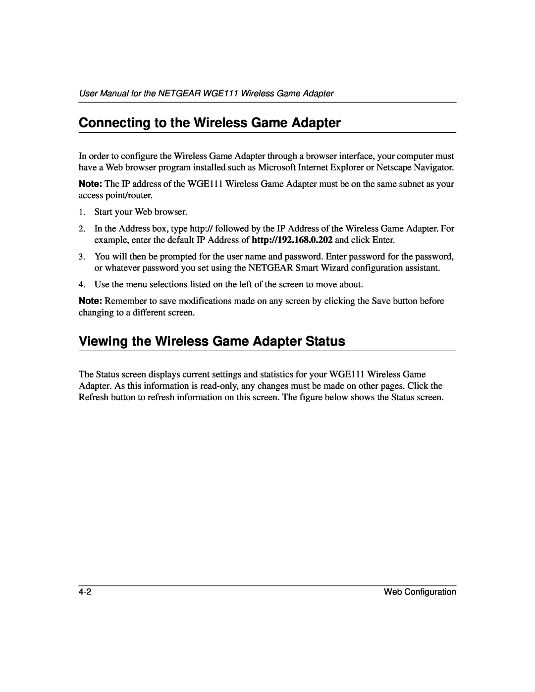 NETGEAR WGE111 user manual Connecting to the Wireless Game Adapter, Viewing the Wireless Game Adapter Status 