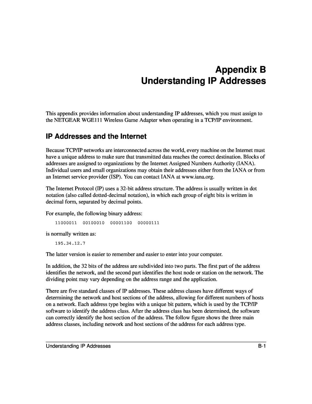 NETGEAR WGE111 user manual Appendix B Understanding IP Addresses, IP Addresses and the Internet 