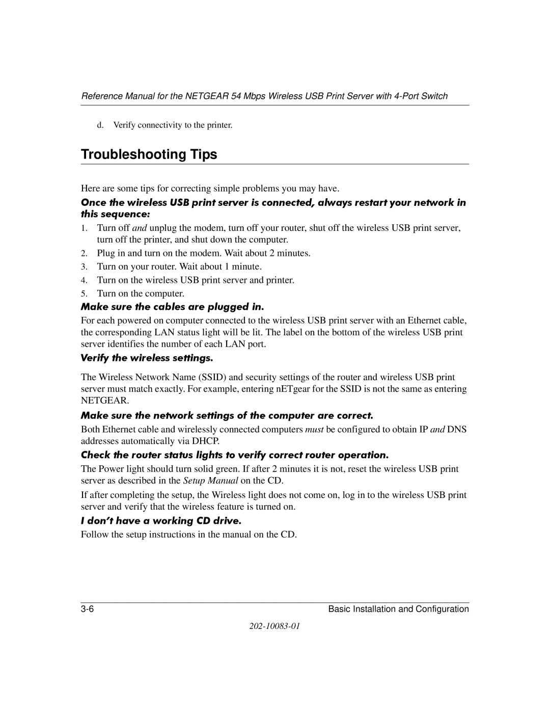 NETGEAR WGPS606 manual Troubleshooting Tips, Make sure the cables are plugged 