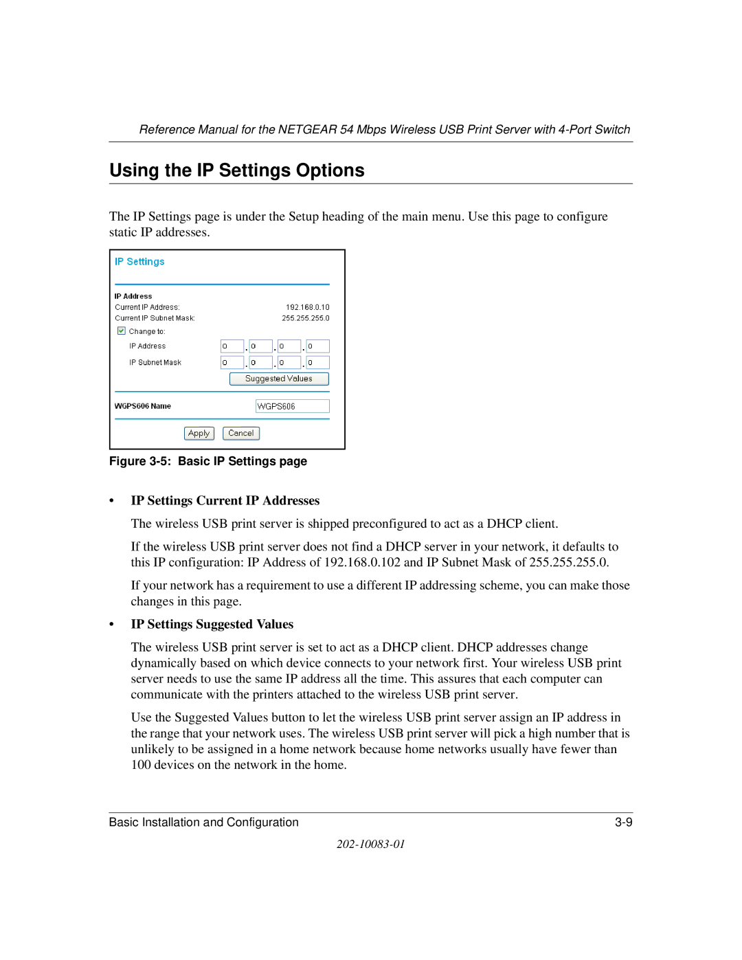 NETGEAR WGPS606 manual Using the IP Settings Options, IP Settings Current IP Addresses 