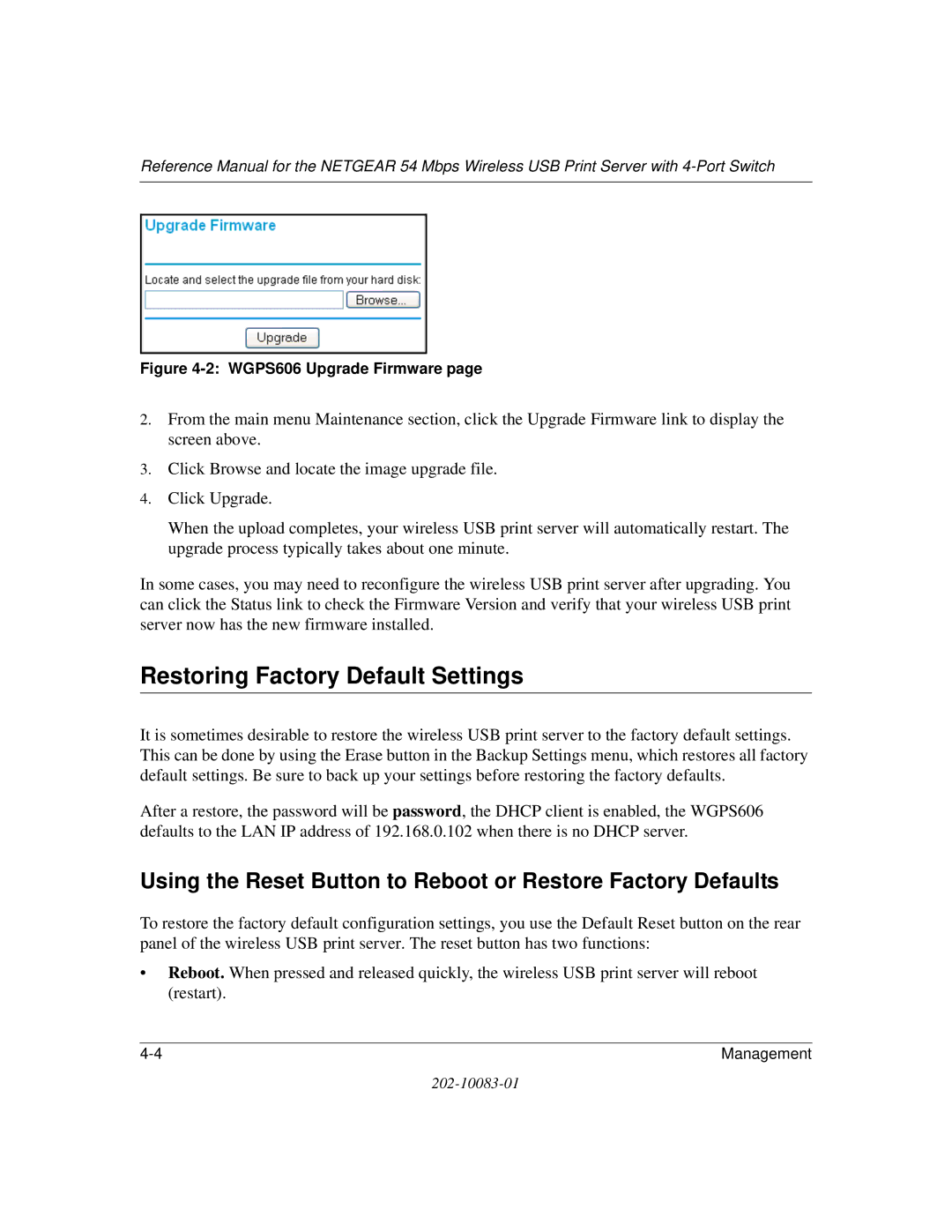 NETGEAR WGPS606 manual Restoring Factory Default Settings, Using the Reset Button to Reboot or Restore Factory Defaults 