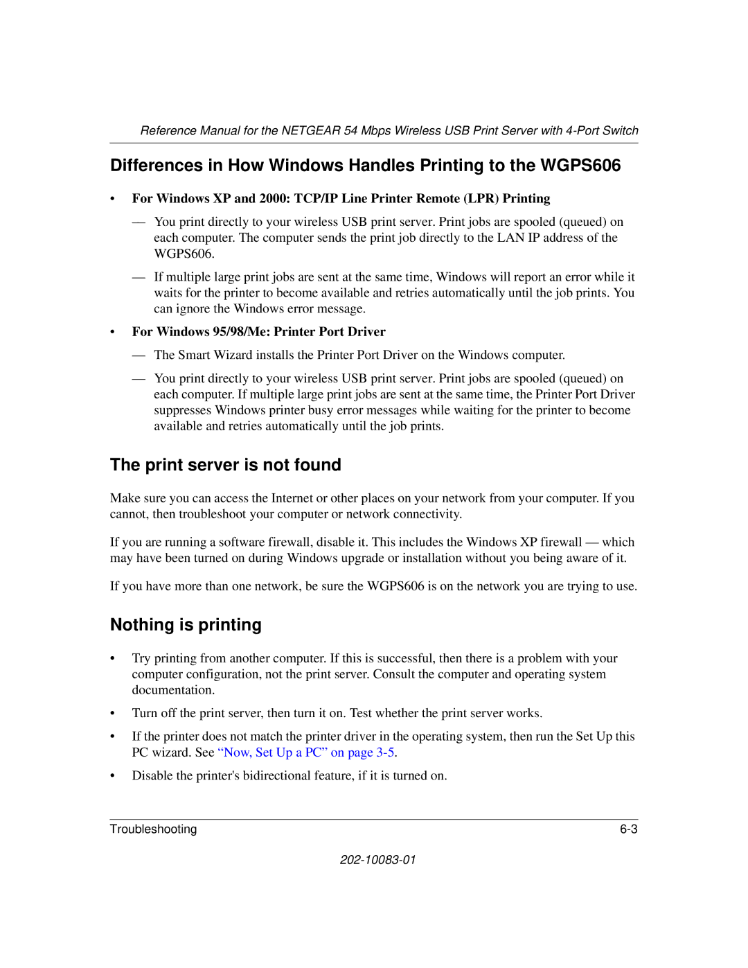 NETGEAR Differences in How Windows Handles Printing to the WGPS606, Print server is not found, Nothing is printing 