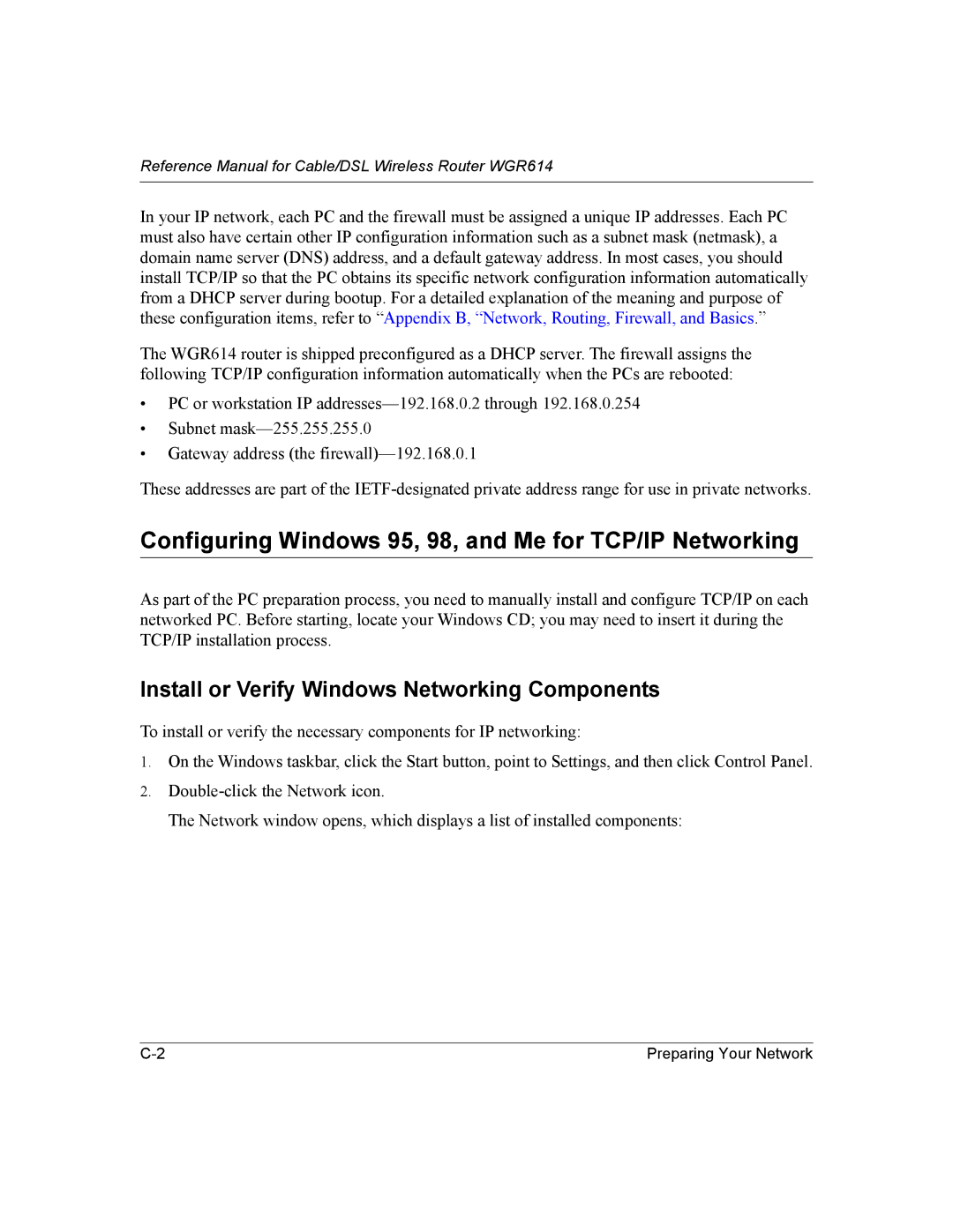 NETGEAR WGR614 Configuring Windows 95, 98, and Me for TCP/IP Networking, Install or Verify Windows Networking Components 