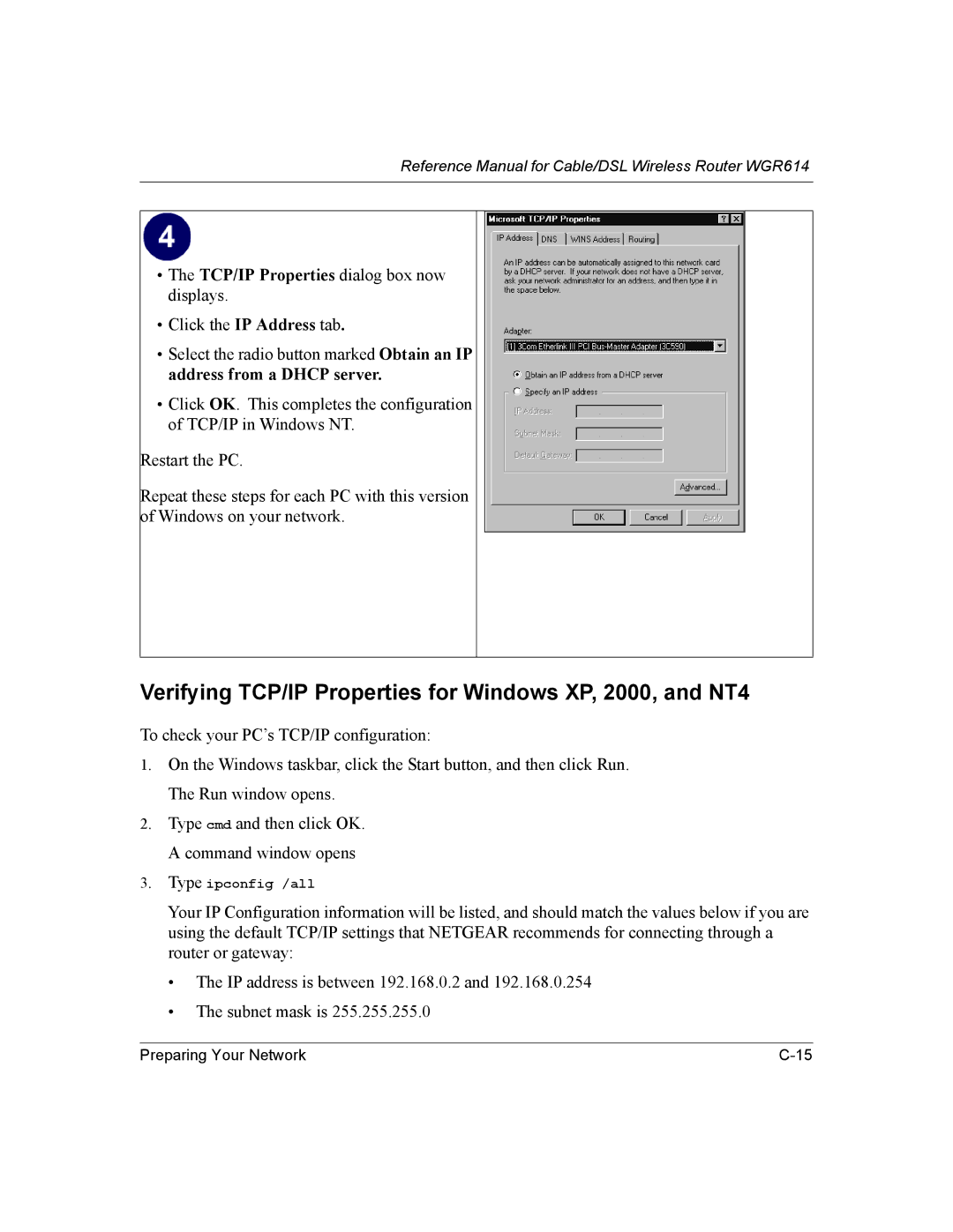 NETGEAR NTGWGR614 Verifying TCP/IP Properties for Windows XP, 2000, and NT4, TCP/IP Properties dialog box now displays 