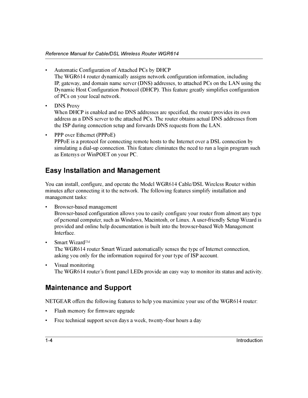 NETGEAR NTGWGR614 manual Easy Installation and Management, Maintenance and Support 