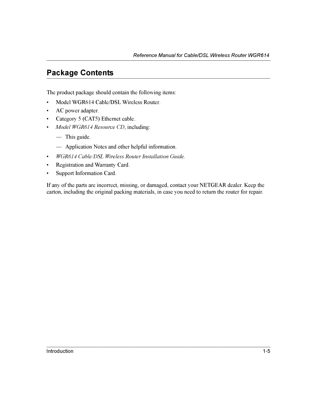 NETGEAR NTGWGR614 manual Package Contents 