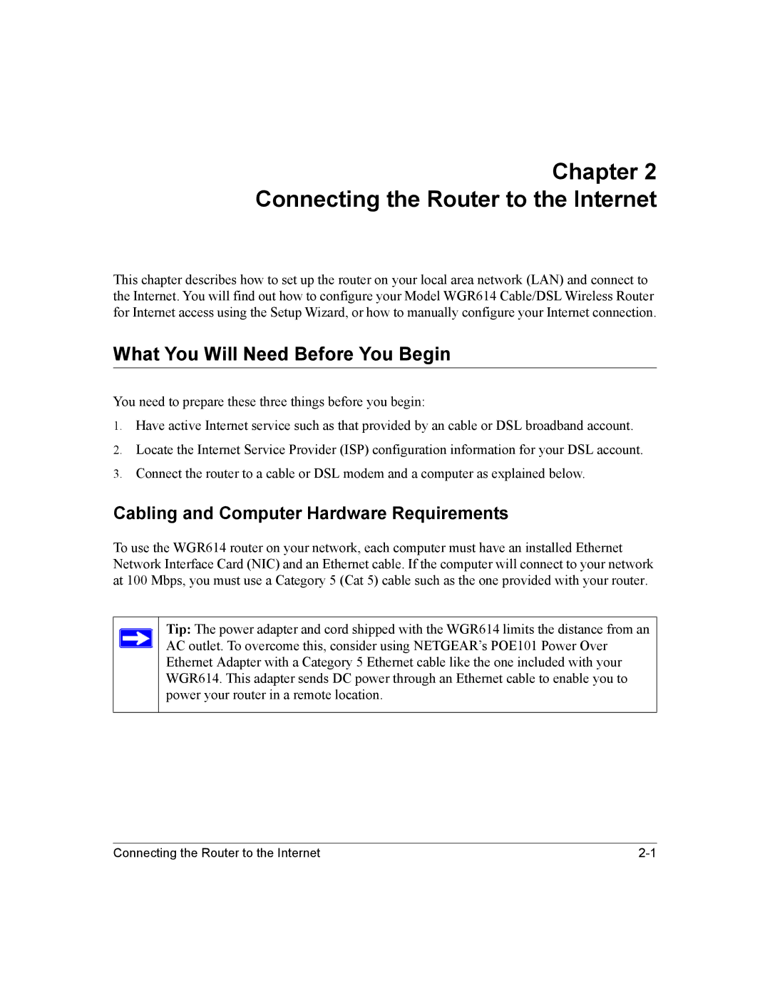 NETGEAR NTGWGR614 manual Chapter Connecting the Router to the Internet, What You Will Need Before You Begin 