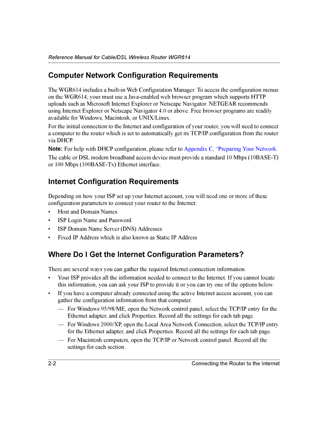 NETGEAR NTGWGR614 manual Computer Network Configuration Requirements, Internet Configuration Requirements 