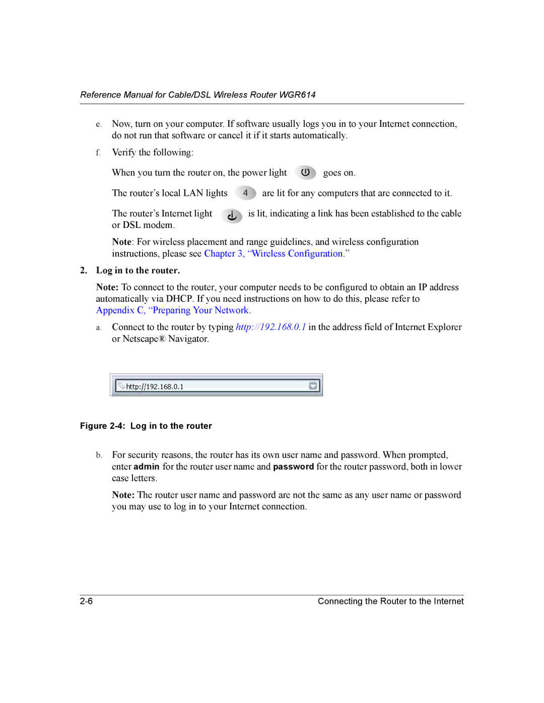 NETGEAR NTGWGR614 manual Log in to the router 