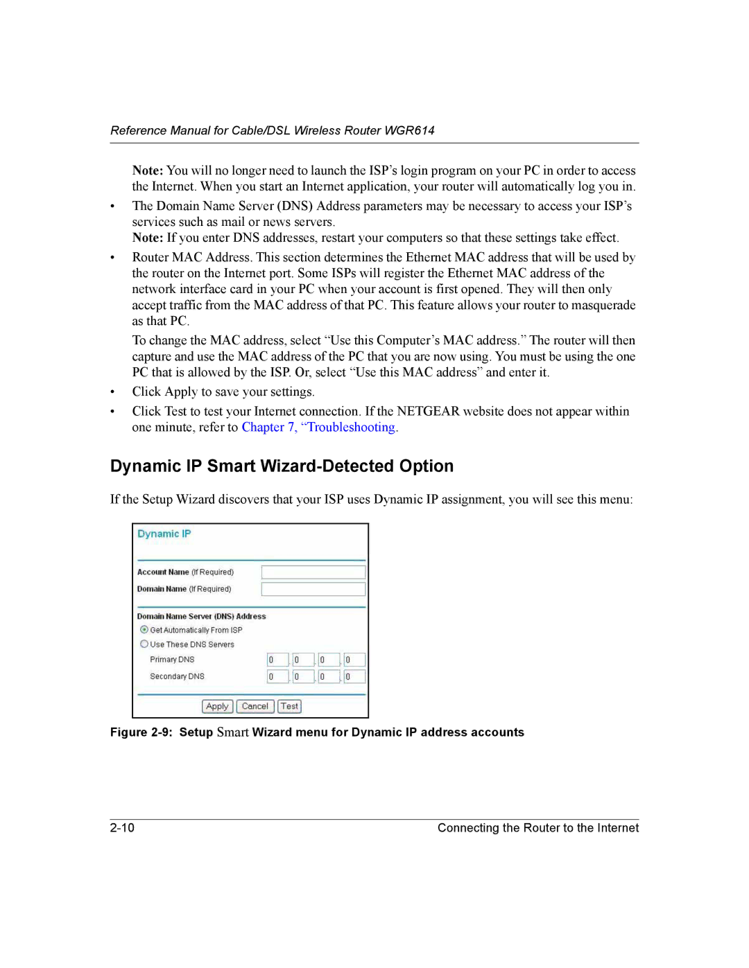 NETGEAR NTGWGR614 Dynamic IP Smart Wizard-Detected Option, Setup Smart Wizard menu for Dynamic IP address accounts 